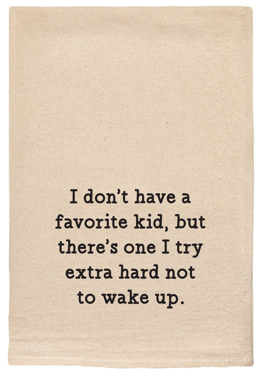 I don't have a favorite kid but | funny Kitchen Tea Towels