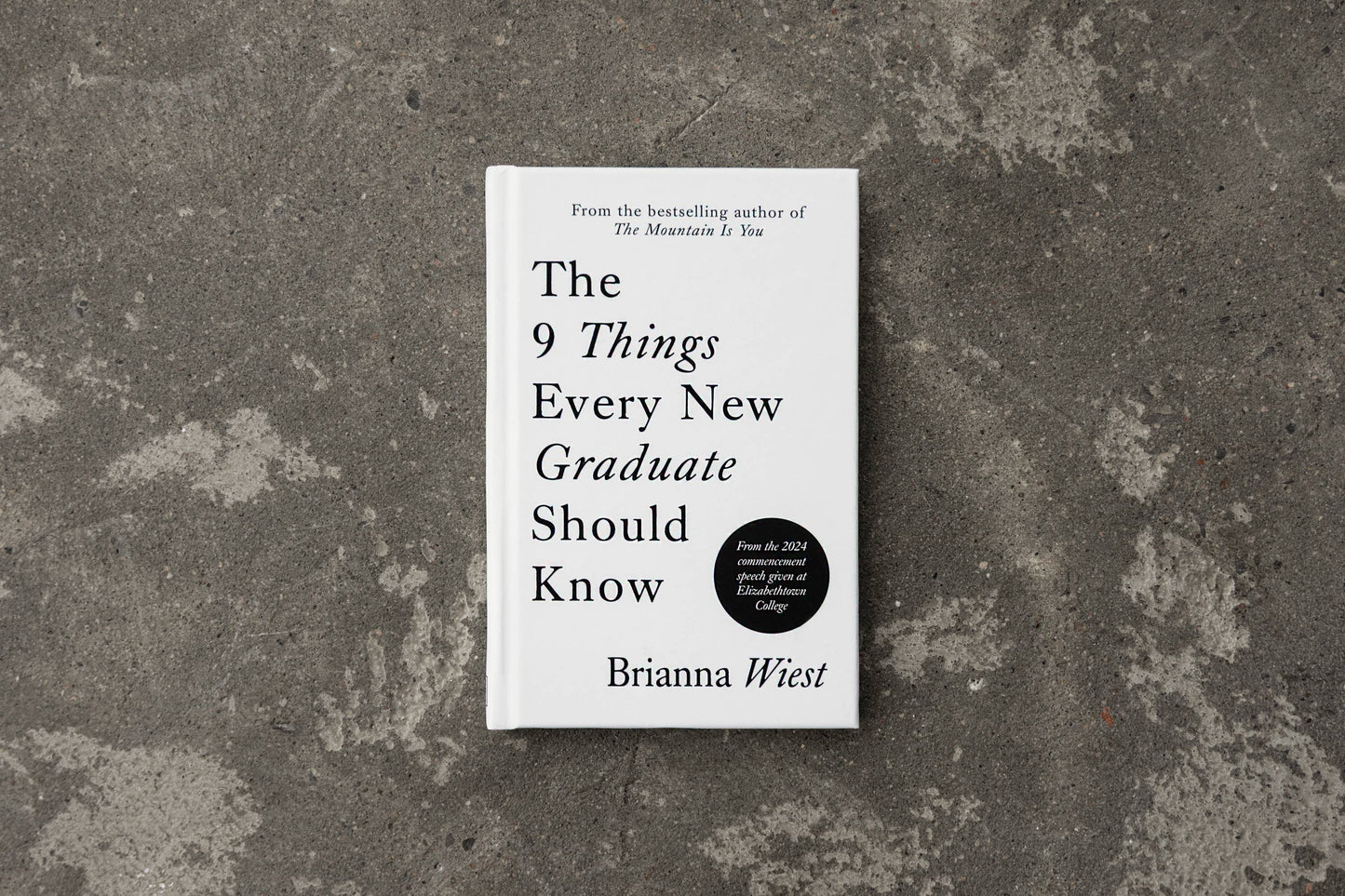 The 9 Things Every New Graduate Should Know - book