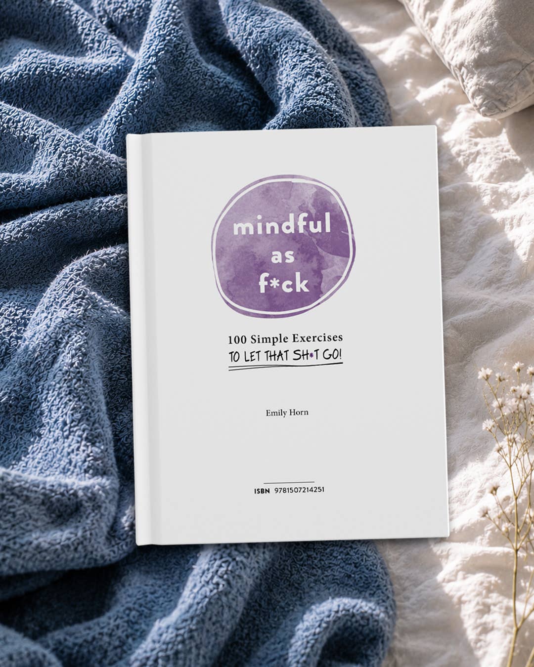 Mindful As F*ck by Emily Horn