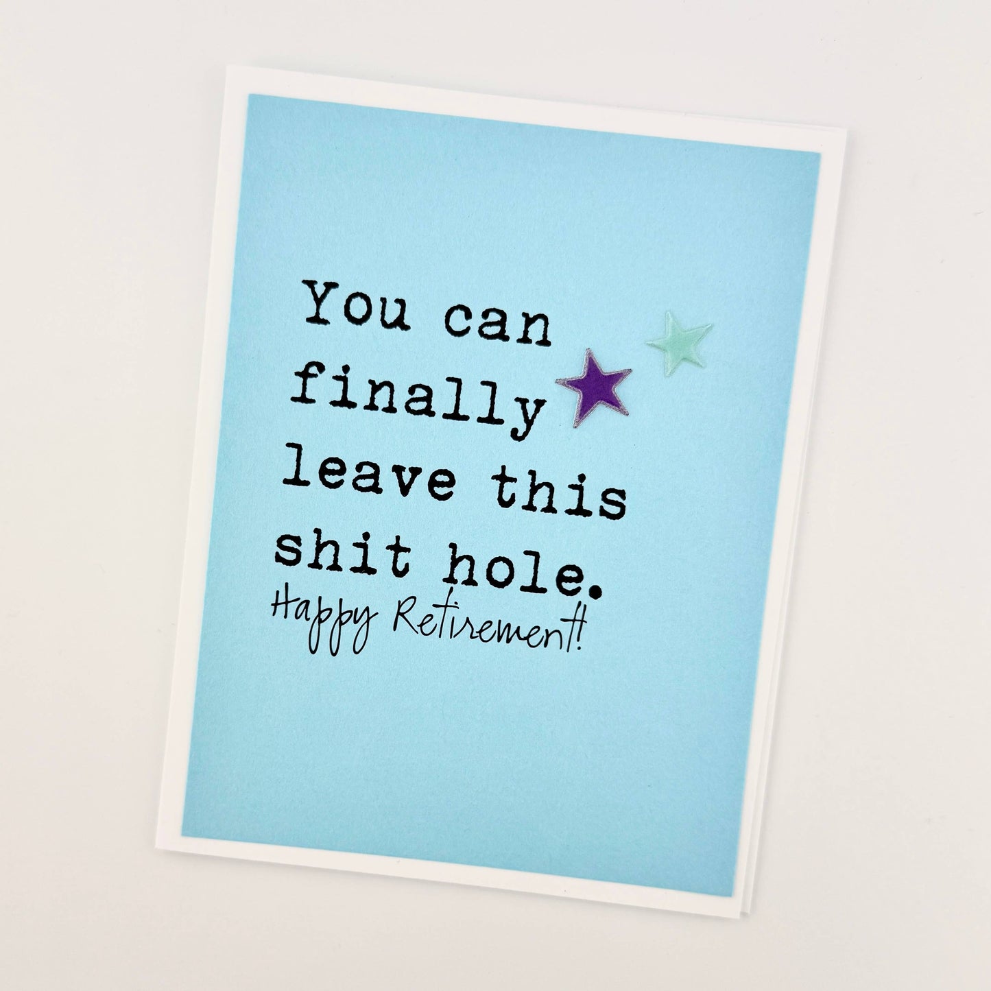 Job Leave This Shit Hole Retirement Card