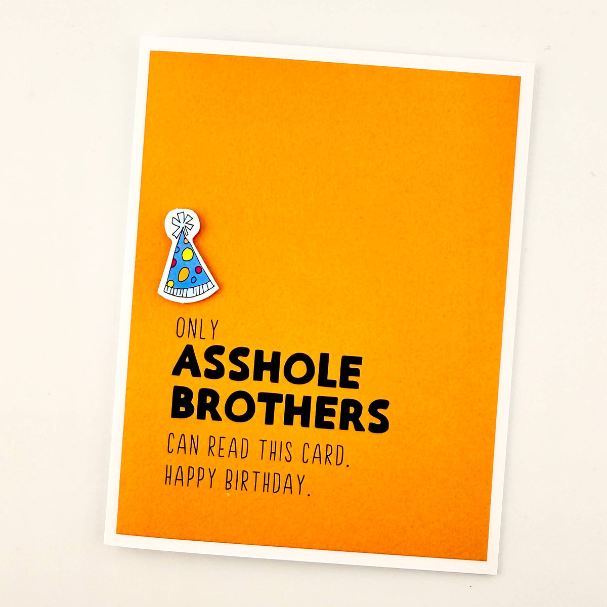 Birthday Asshole Brother card