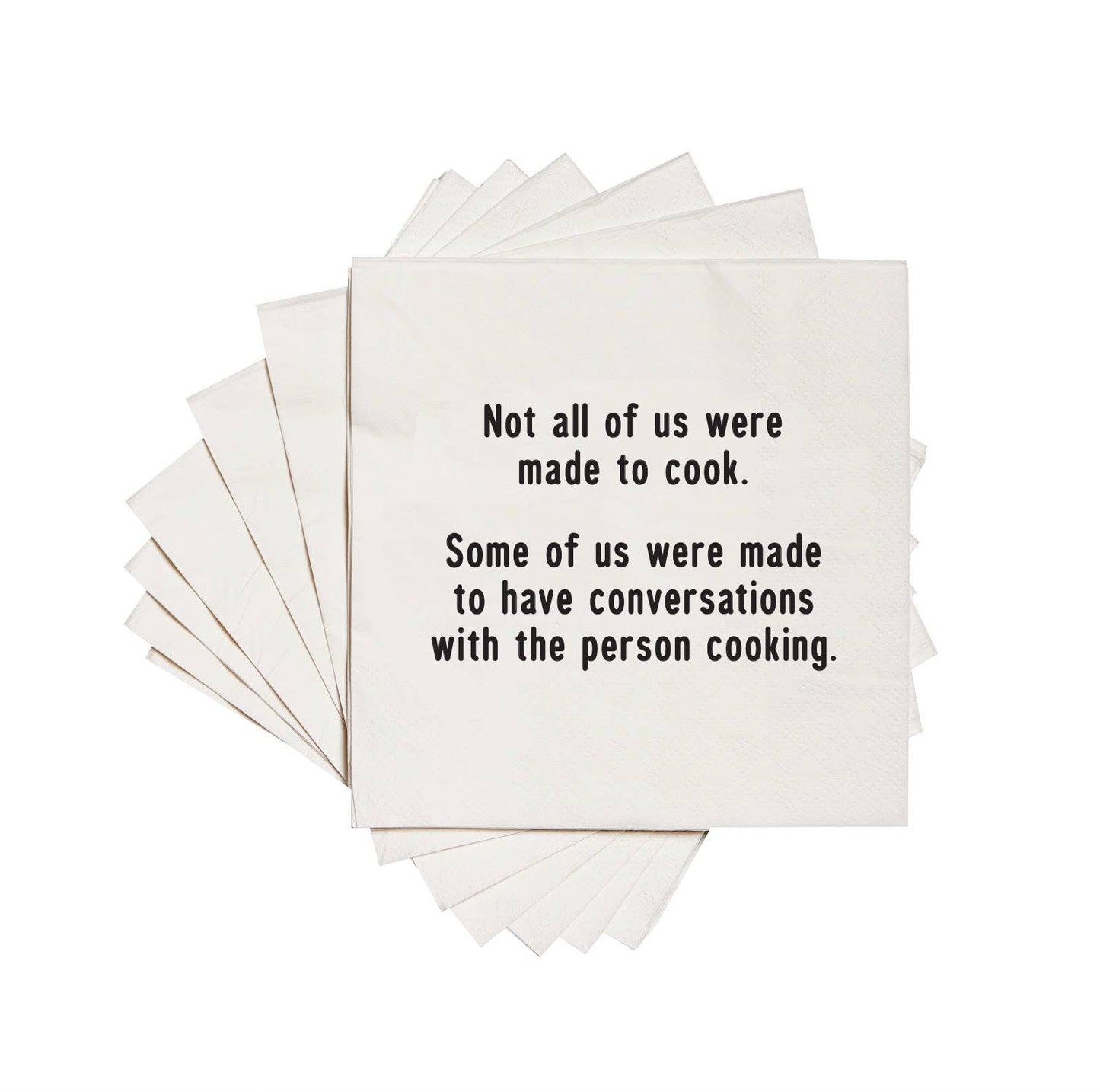 Not all of us were made to cook | Funny Cocktail Napkins
