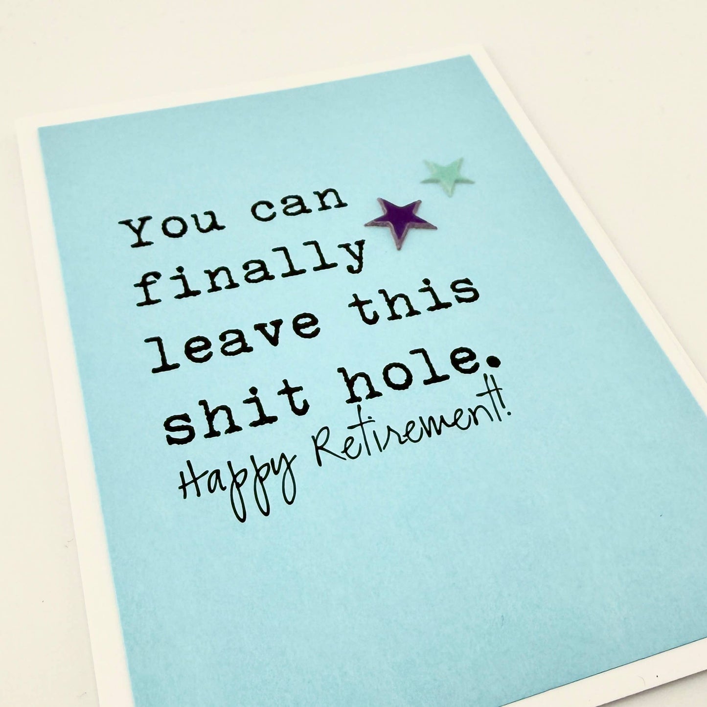 Job Leave This Shit Hole Retirement Card