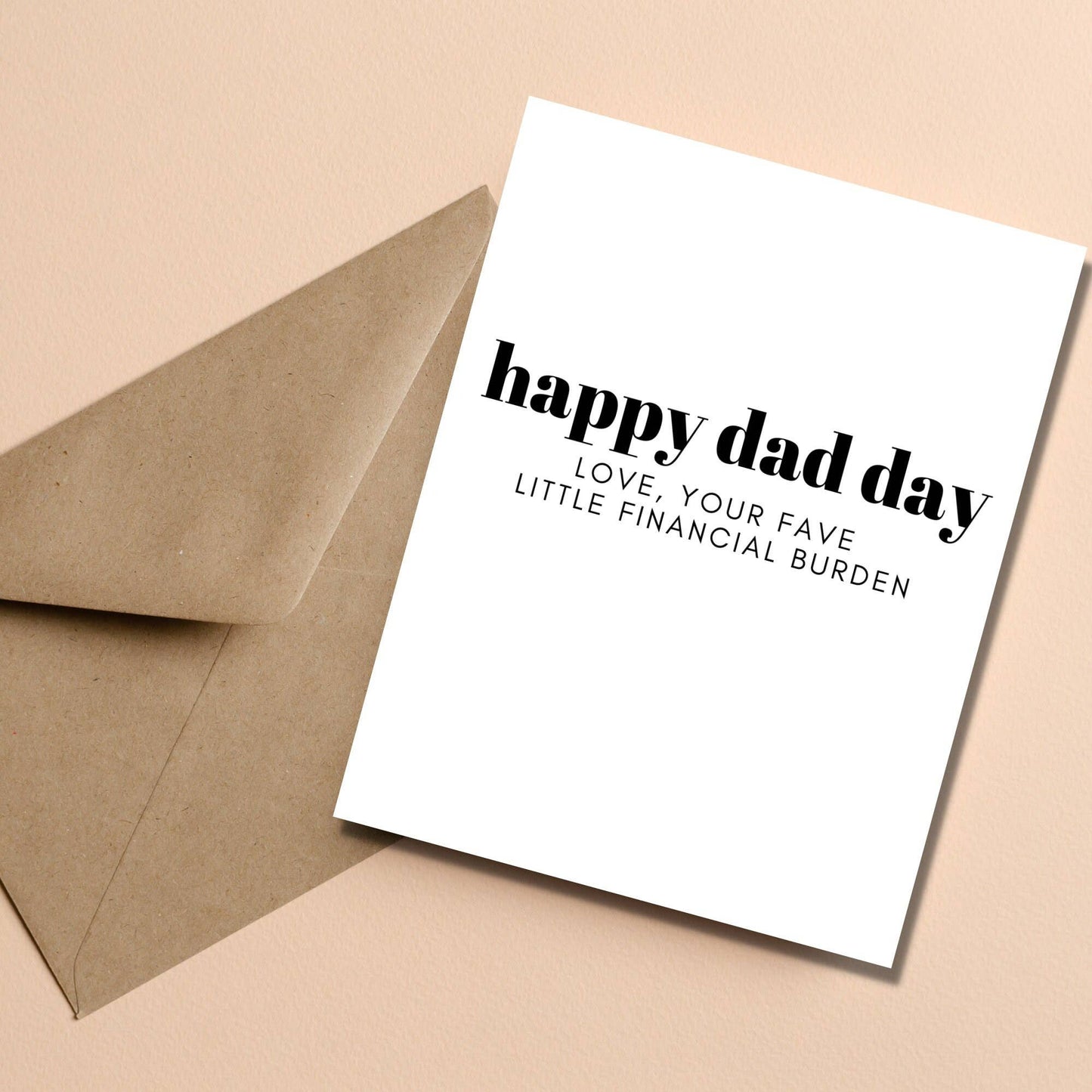 From Your Fave Little Financial Burden Dad Card