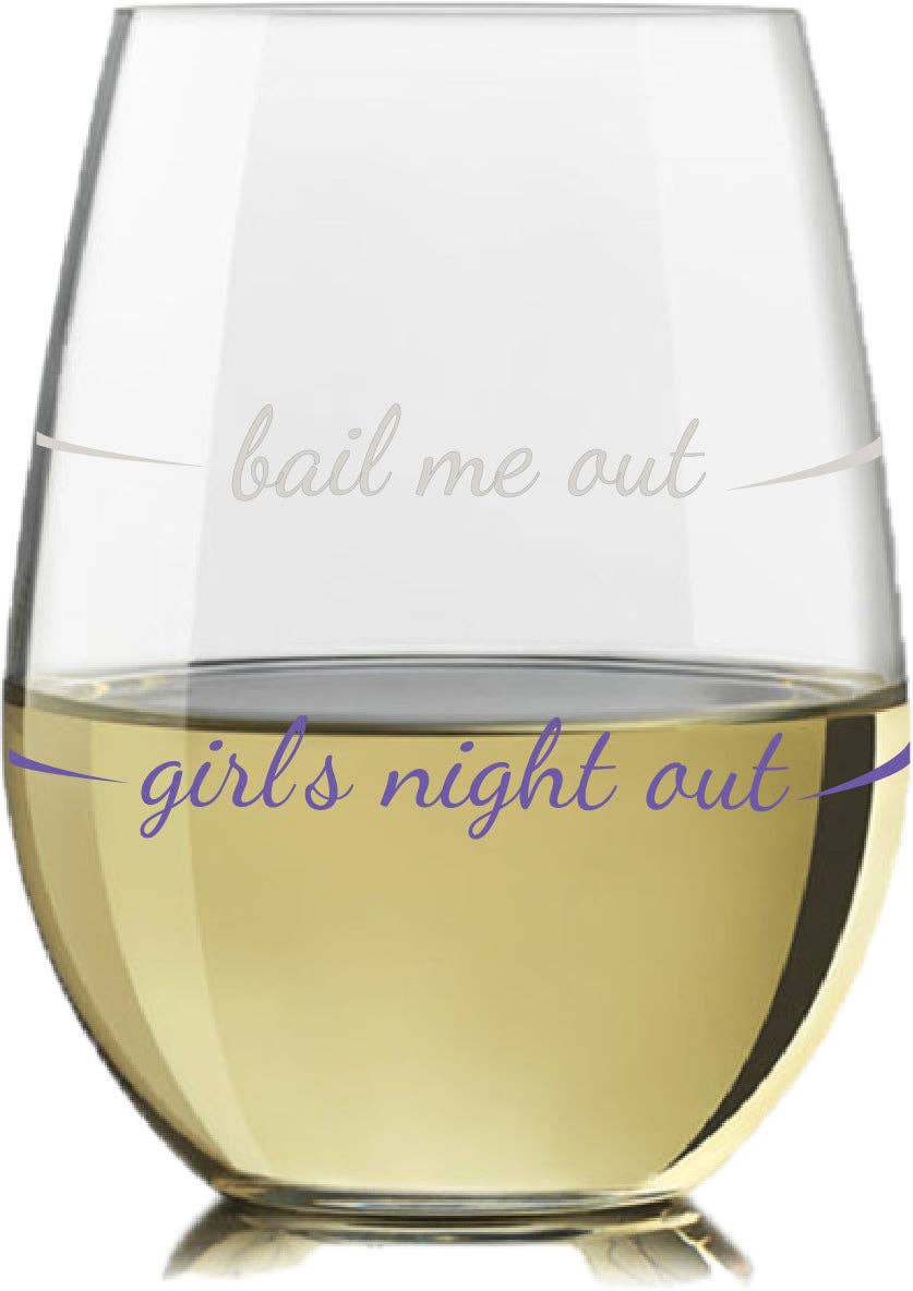 Stemless Wine Glass - Set of 2 | Girl's Night Out / Bail Me Out