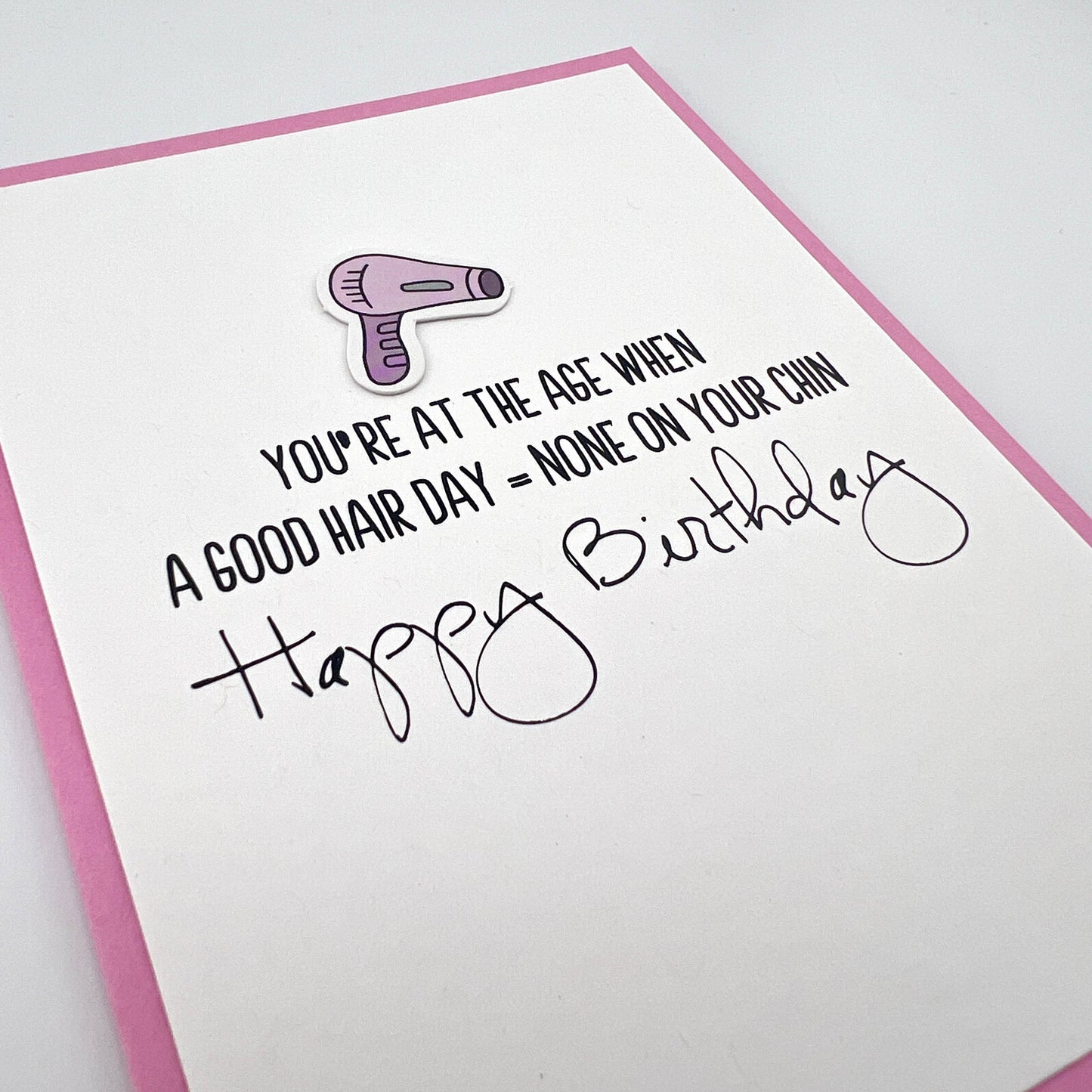 Good Hair Day Chin Hair birthday card 