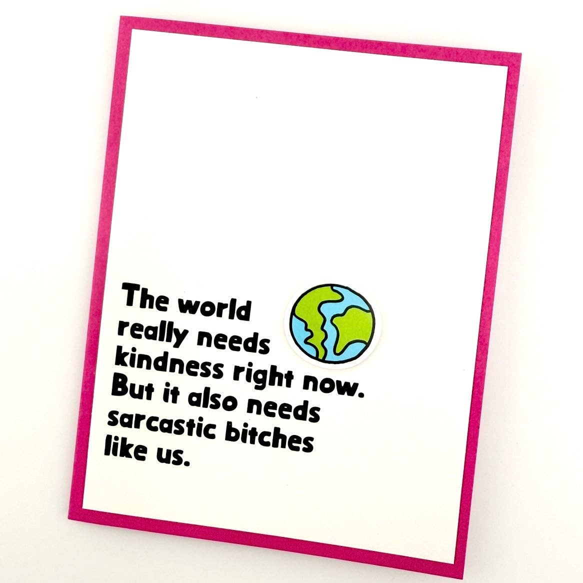 Sarcastic Bitches Like Us card