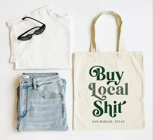 Buy Local Shit Tote Custom City Reusable Canvas Tote