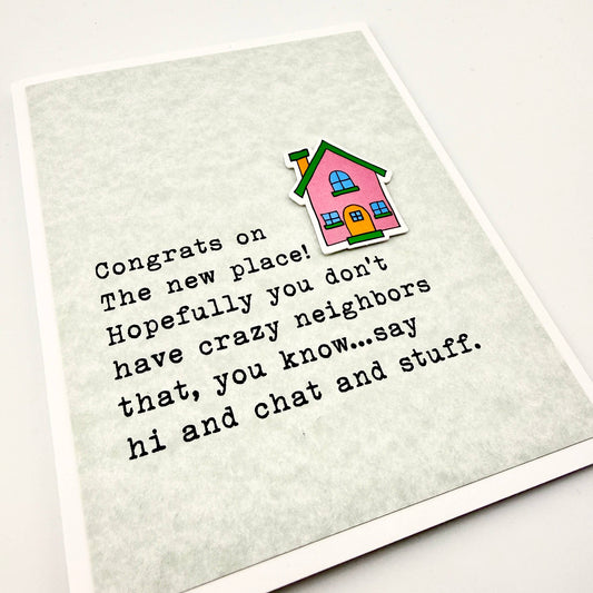 Neighbor Say Hi and Chat Housewarming card