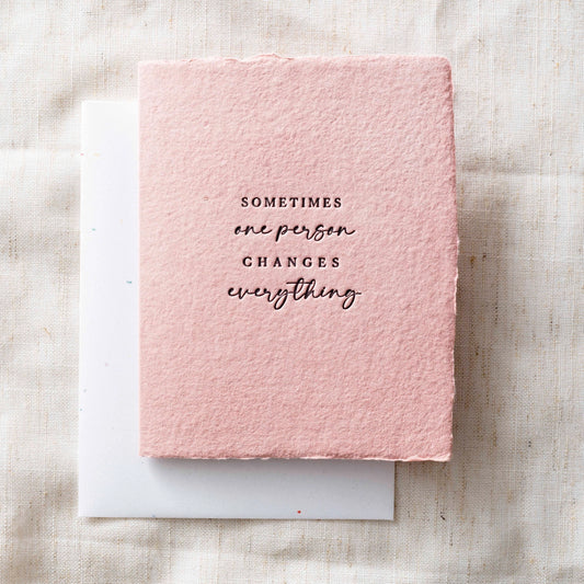Sometimes One Person | Friendship Love Greeting Card