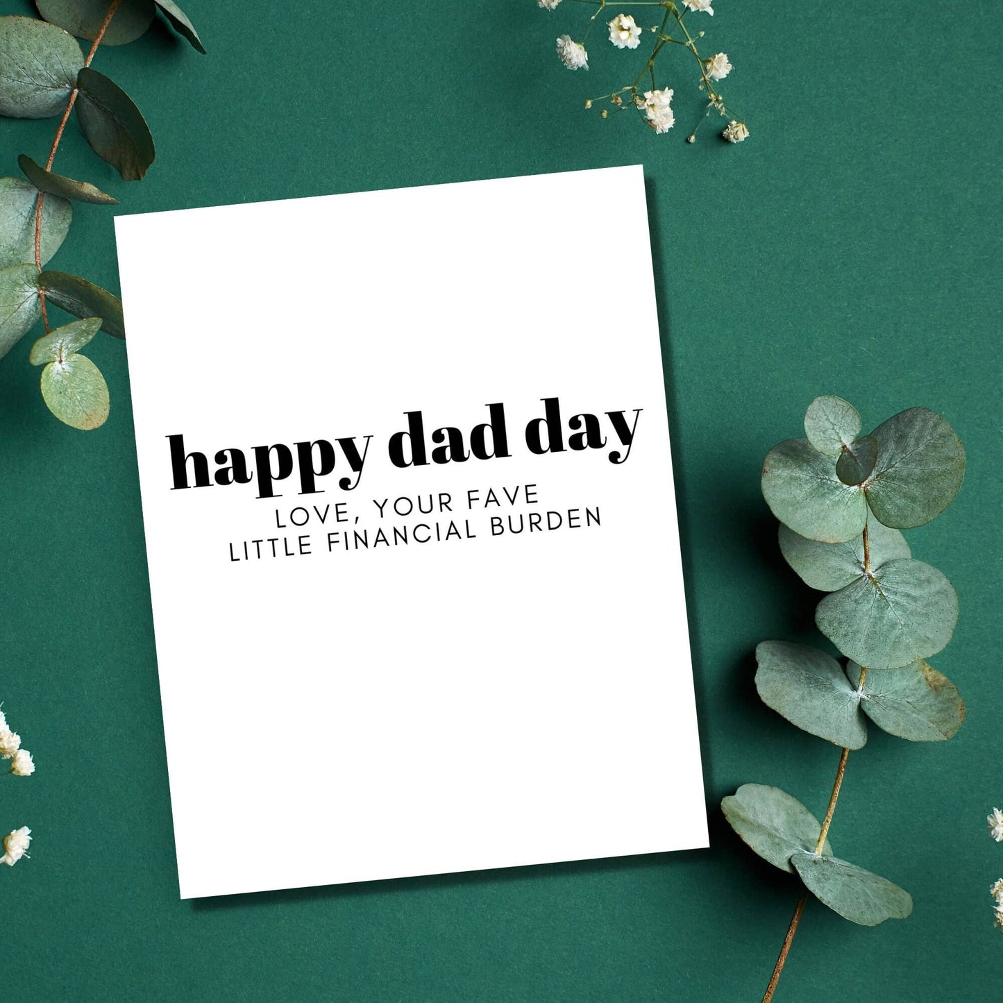 From Your Fave Little Financial Burden Dad Card