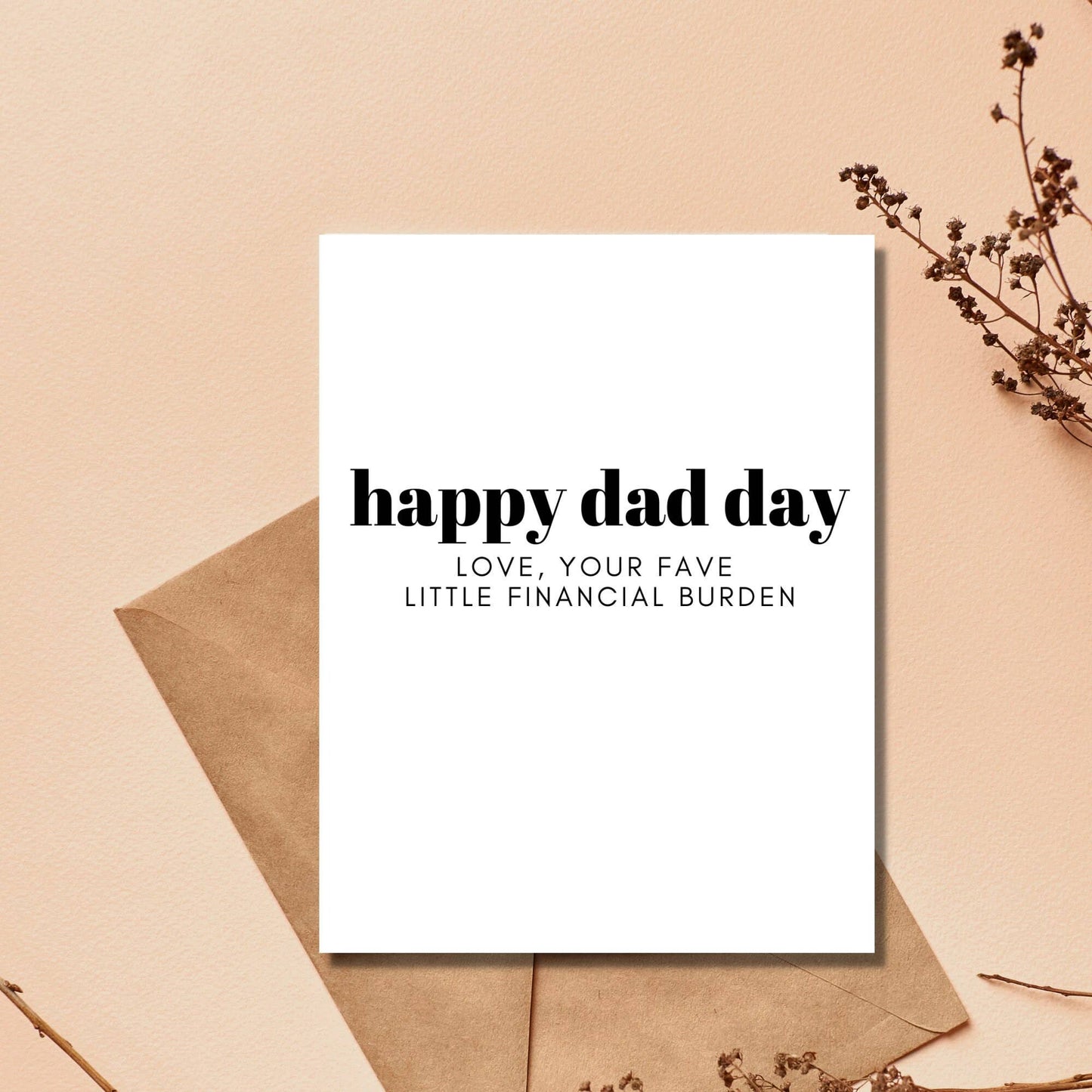 From Your Fave Little Financial Burden Dad Card
