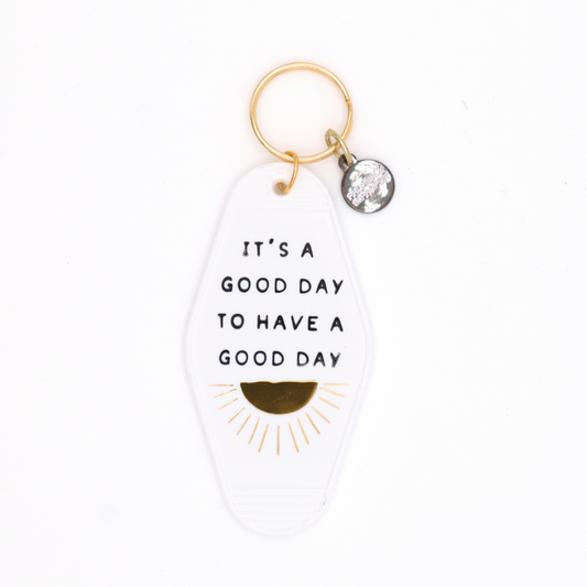 Hot Stamped Motel Keychain It's A Good Day