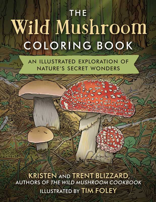 Wild Mushroom Coloring Book by Kristen Blizzard