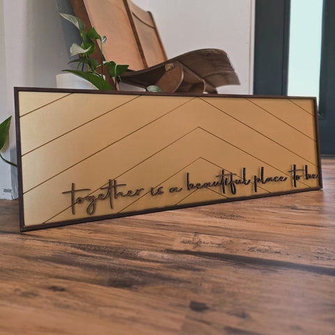 Together Is A Beautiful Place Sign - Bedroom Wall Decor